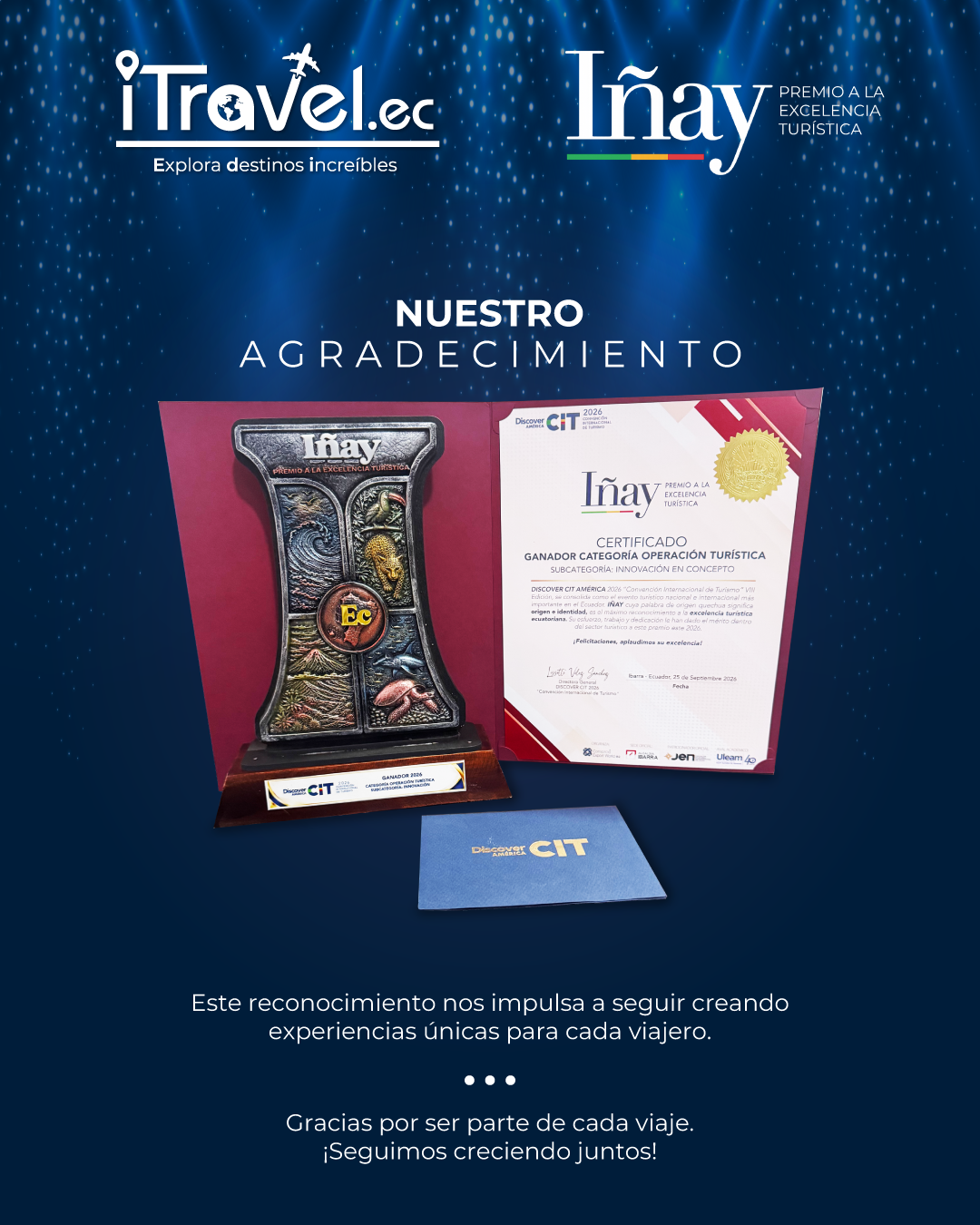 Trofeo y certificado del Premio Iñay 2026 a la Excelencia Turística, Categoría Operación Turística, Subcategoría Innovación, otorgado a iTravel.ec.